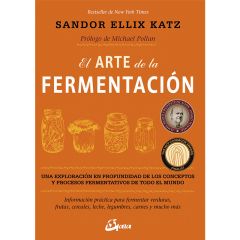 El arte de la fermentación - Sandor Ellix Katz - Gaia
